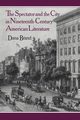 The Spectator and the City in Nineteenth Century American Literature, Brand Dana