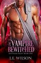 A Vampire Bewitched, Wilson L.E.