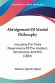 Abridgement Of Mental Philosophy, Upham Thomas Cogswell