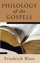 Philology of the Gospels, Blass Friedrich W.