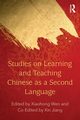 Studies on Learning and Teaching Chinese as a Second Language, 