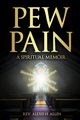 Pew Pain, Allen Alexis  H