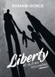 Liberty, Gorce Romain