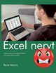 Excel nervt, Martin Ren
