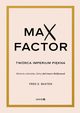 Max Factor Twrca imperium pikna, Basten Fred E.