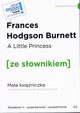 A Little Princess / Maa ksiniczka z podrcznym sownikiem angielsko-polskim, Burnett Frances Hodgson