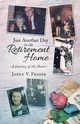 Just Another Day in the Retirement Home, Fraser Janet V.
