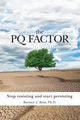 The PQ Factor, Ross Bernice L