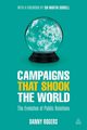 Campaigns That Shook the World, Rogers Danny