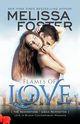 Flames of Love (Love in Bloom, Foster Melissa