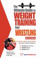 The Ultimate Guide to Weight Training for Wrestling, Price Rob