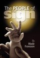 The People of the Sign, Fransson Wade