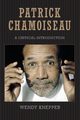 Patrick Chamoiseau, Knepper Wendy