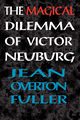 The Magical Dilemma of Victor Neuburg, Fuller Jean Overton