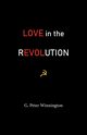 Love in the Revolution, Winnington G. Peter