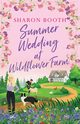 Summer Wedding at Wildflower Farm, Booth Sharon