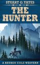 The Hunter, Yates Stuart G.