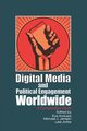 Digital Media and Political Engagement Worldwide, 