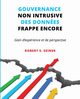 Gouvernance non intrusive des donnes frappe encore, Seiner Robert