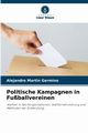 Politische Kampagnen in Fuballvereinen, Germino Alejandro Martn