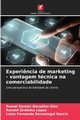 Experi?ncia de marketing - vantagem tcnica na comerciabilidade, Gonzlez Daz Romel Rmon