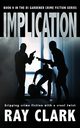 IMPLICATION, Clark Ray