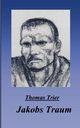 Jakobs Traum, Trier Thomas