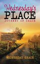Wednesday's Place, Wednesday Grace
