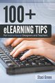 100+ eLearning Tips for Instructional Designers and Teachers, Green Staci