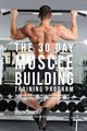 The 30 Day Muscle Building Training Program, Correa Joseph