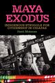 Maya Exodus, Moksnes Heidi