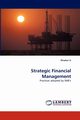 Strategic Financial Management, G Dinakar