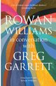 Rowan Williams in Conversation, Williams Rowan