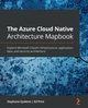 The Azure Cloud Native Architecture Mapbook, Eyskens Stephane