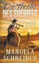 Die Tochter des Sheriffs, Schneider Manuela