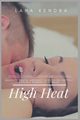 High Heat, Kendra Lana