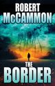 The Border, McCammon Robert