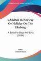 Children In Norway Or Holiday On The Ekeberg, Pater