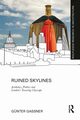 Ruined Skylines, Gassner Gnter