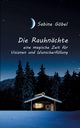 Die Rauhnchte, Gbel Sabine