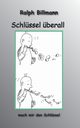 Schlssel berall, Billmann Ralph