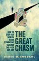 The Great Chasm, Engdahl Derek W.