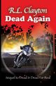 Dead Again, Clayton Robert L