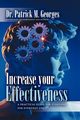 Increase Your Effectiveness, Georges Patrick M.