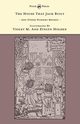 The House That Jack Built and Other Nursery Rhymes - Illustrated by Violet M. & Evelyn Holden (The Banbury Cross Series), 