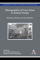 Ethnographies of Grey Zones in Eastern Europe, 