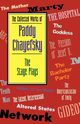 The Collected Works of Paddy Chayefsky, Chayefsky Paddy