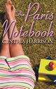 The Paris Notebook, Harrison Cynthia