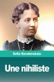 Une nihiliste, Kovalevska?a Sofia