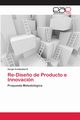 Re-Dise?o de Producto e Innovacin, Aristizbal R. Sergio